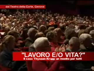 LAVORO E/O VITA? IL CASO THYSSEN KRUPP, UN MONITO PER TUTTI (2)