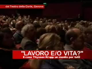 LAVORO E/O VITA? IL CASO THYSSEN KRUPP, UN MONITO PER TUTTI (5)