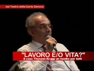 LAVORO E/O VITA? IL CASO THYSSEN KRUPP, UN MONITO PER TUTTI (9)