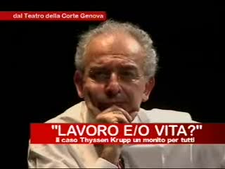 LAVORO E/O VITA? IL CASO THYSSEN KRUPP, UN MONITO PER TUTTI (12)