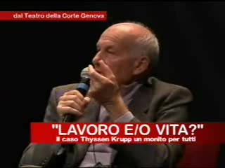 LAVORO E/O VITA? IL CASO THYSSEN KRUPP, UN MONITO PER TUTTI (14)