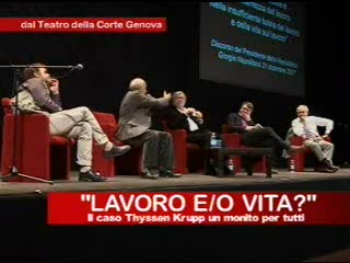 LAVORO E/O VITA? IL CASO THYSSEN KRUPP, UN MONITO PER TUTTI (18)