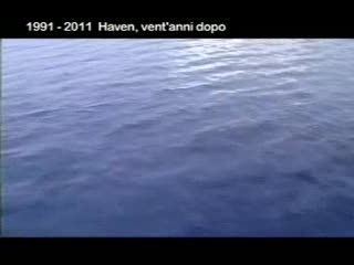 1991-2011, HAVEN VENT’ANNI DOPO (2)