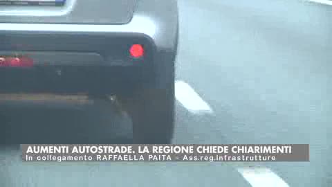 AUMENTI AUTOSTRADE, PAITA (REGIONE): 