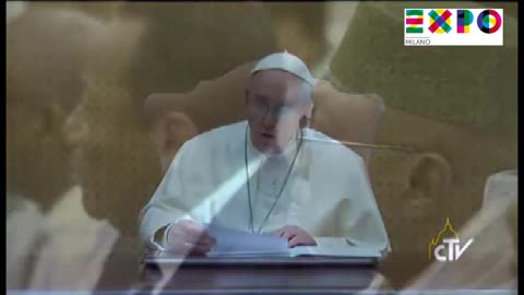 Expo, Papa Francesco: 