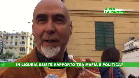 A VOI LA PAROLA - In Liguria esiste rapporto tra mafia e politica?