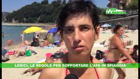 A VOI LA PAROLA - Lerici, come combattere l'afa in spiaggia