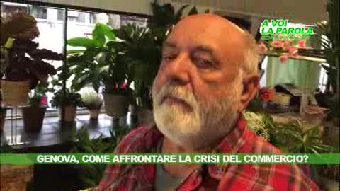 A voi la parola - Genova, come superare la crisi del commercio?