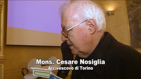 Nosiglia (Arcivescovo di Torino): 