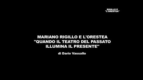 Mariano Rigillo e l''Orestea': 