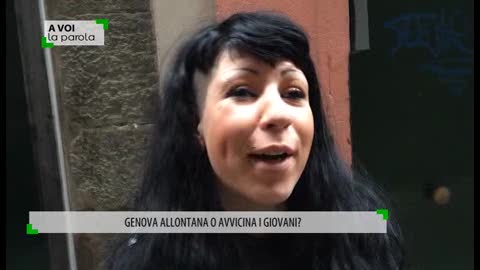 A voi la parola - Genova allontana o avvicina i giovani?