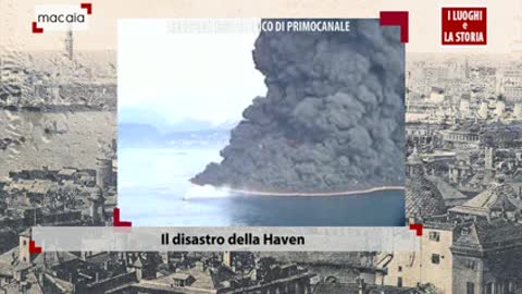 I luoghi e la storia - Il disastro della Haven