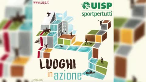 Luoghi in azione, al via la campagna di tesseramento Uisp 2016/2017