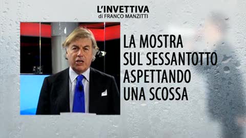 L'invettiva di Manzitti - La mostra sul '68 aspettando una scossa