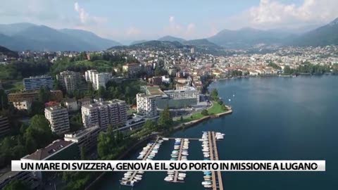 "Un mare di Svizzera", il porto di Genova-Savona a Lugano: lo speciale (2)
