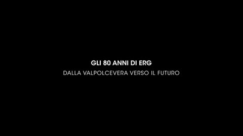 Gli 80 anni di ERG: dalla Valpolcevera verso il futuro