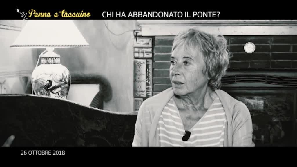 Penna e Taccuino - Chi ha abbandonato il ponte? Intervista a Marta Vincenzi 3/3