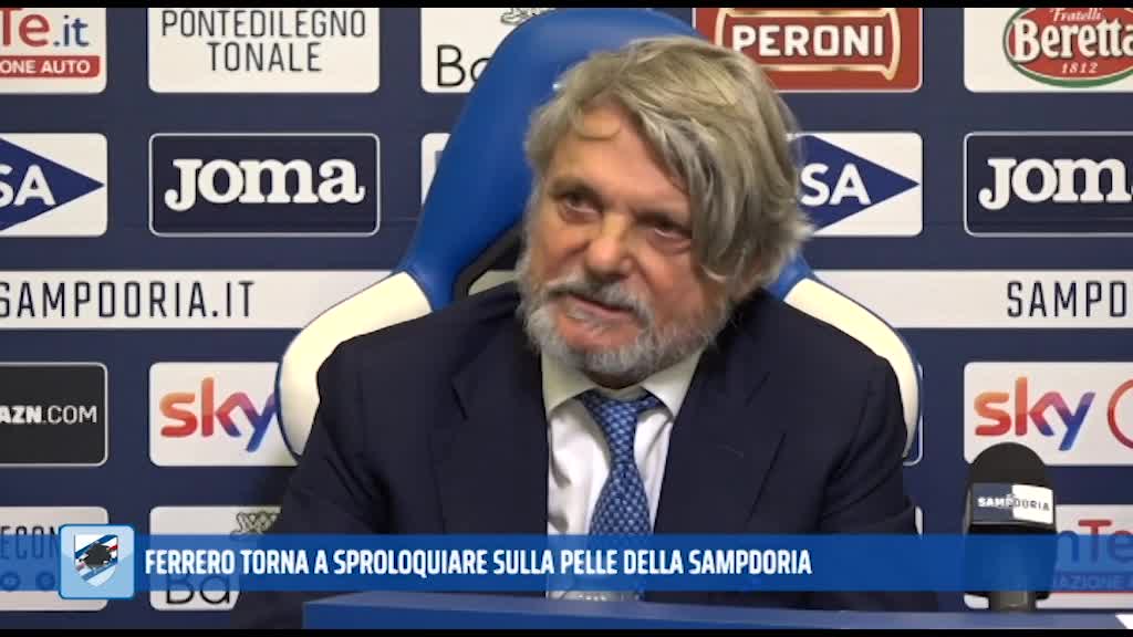 Ferrero torna a sproloquiare sulla pelle della Sampdoria, fra tapiri e accuse ai tifosi