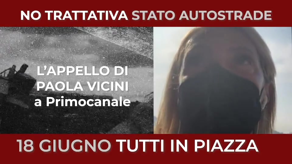 Manifestazione contro Autostrade, Vicini: 