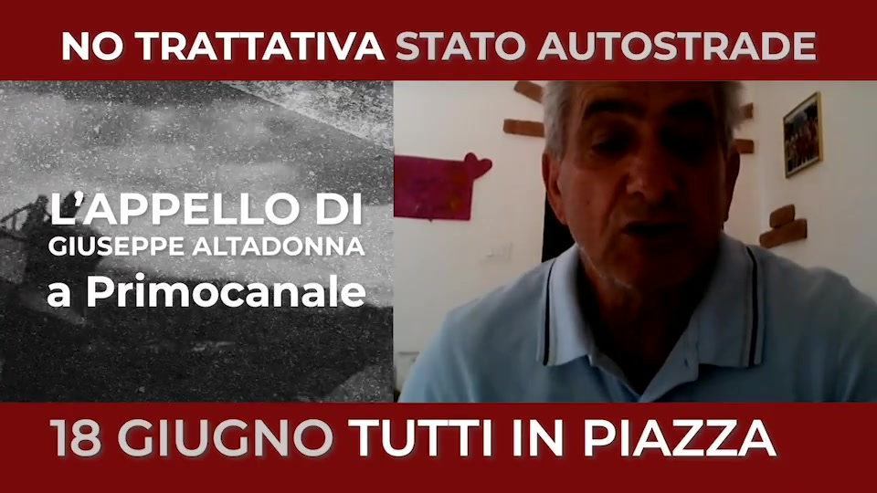 Manifestazione contro Autostrade, l'appello di Giuseppe Altadonna: 